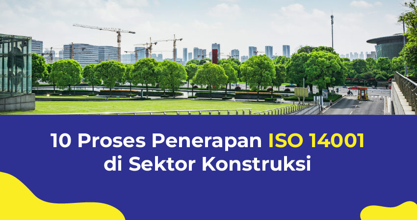 penerapan iso 14001 di sektor konstruksi