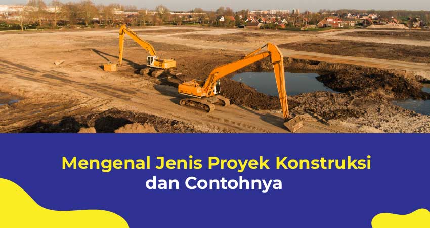 jenis proyek konstruksi