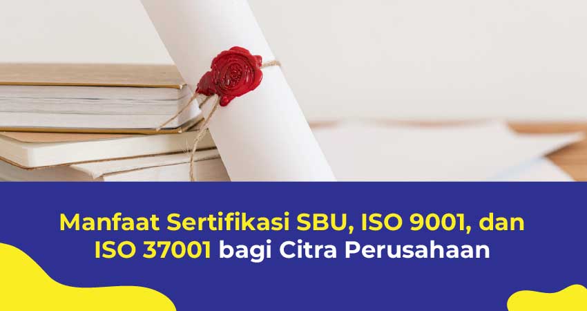 manfaat sertifikasi sbu