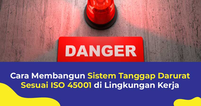 sistem tanggap darurat ISO 45001