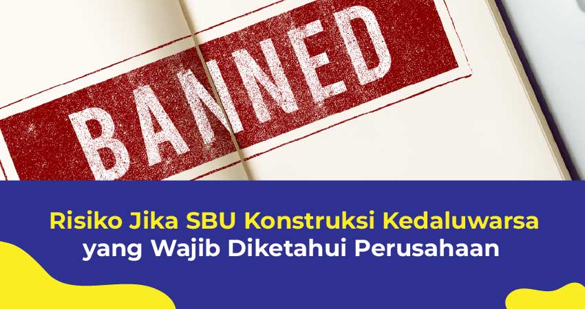 SBU Konstruksi Kedaluwarsa